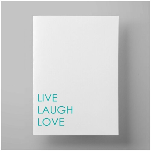  Live Laugh Love,  4,            350