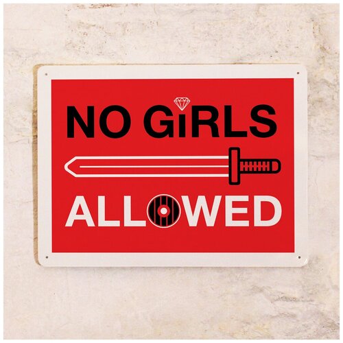 �������� ��� ������� ������� NO GIRLS ALLOWED 842�