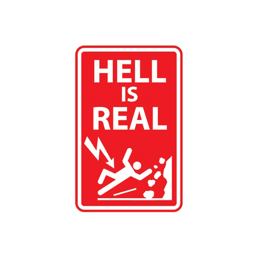  Hell is real. 150300  235